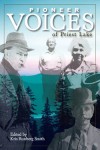 Pioneer Voices of Priest Lake