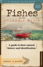 Fishes of the Columbia Basin – 2nd Edition