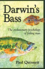 Darwin’s Bass: The Evolutionary Psychology of Fishing Man