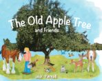 The Old Apple Tree and Friends