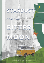 Stardust and the Bitter Moon